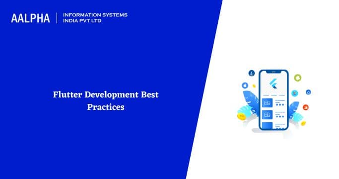 Flutter Best Practices to Follow in 2025