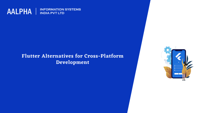 Flutter Alternatives for Cross-Platform Development