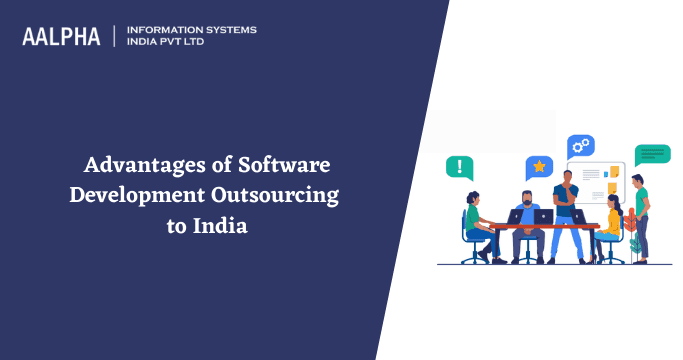 Advantages of Software Development Outsourcing to India
