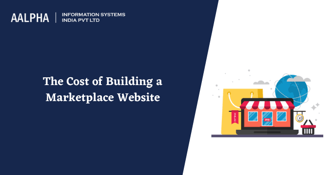 The Cost of Building a Marketplace Website in 2025