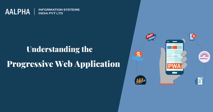 What is Progressive Web Application (PWA) & How Does it Work?