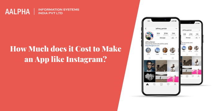 How Much does it Cost to Make an App like Instagram?