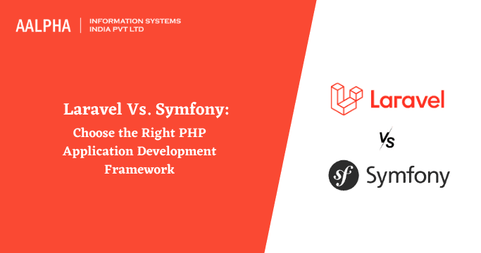 Laravel Vs. Symfony 2026 : Choose the Right PHP Framework