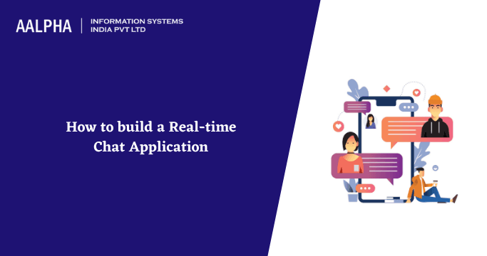 How to build a Real-time Chat Application