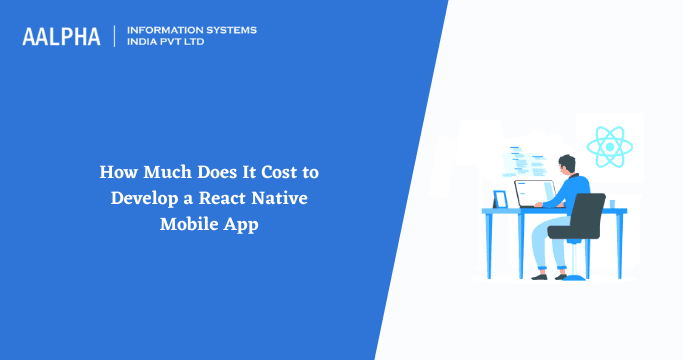 React Native App Development Cost in 2026