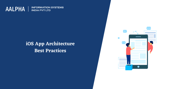 iOS App Architecture Best Practices
