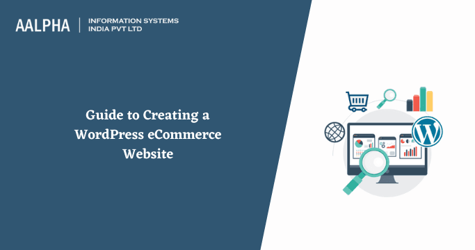 How to Build an eCommerce Website with WordPress