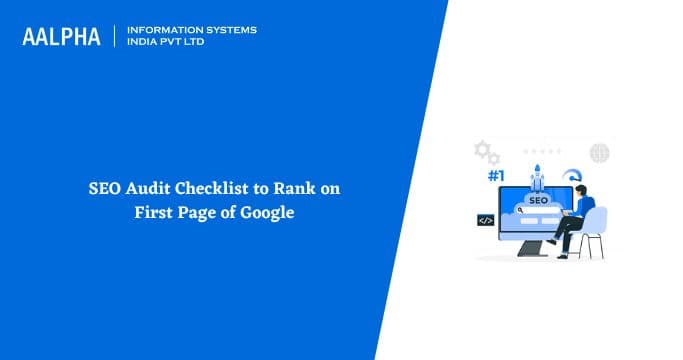 SEO Audit Checklist to Rank on First Page of Google