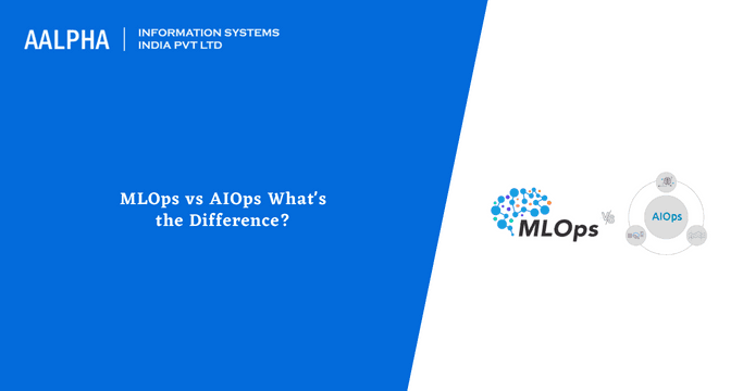 MLOps vs AIOps What’s the Difference?
