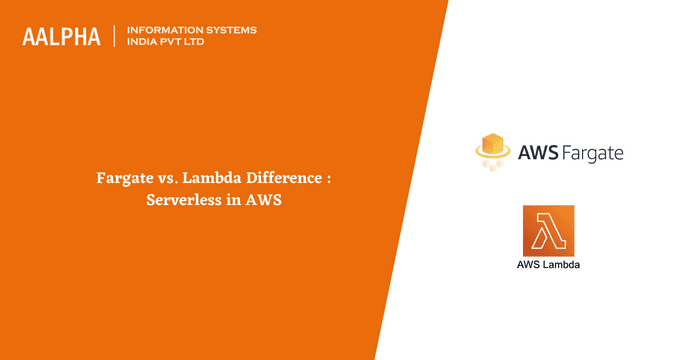 Fargate vs. Lambda: Serverless in AWS