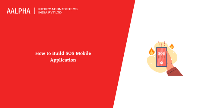 How to Build SOS Mobile Application