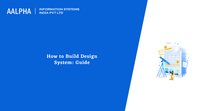 How to Build Design System Step by Step
