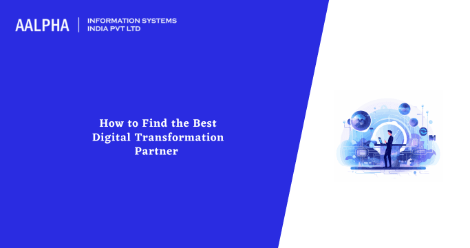 How to Find the Best Digital Transformation Partner