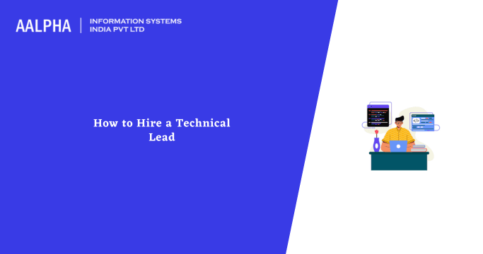 How to Hire a Technical Lead