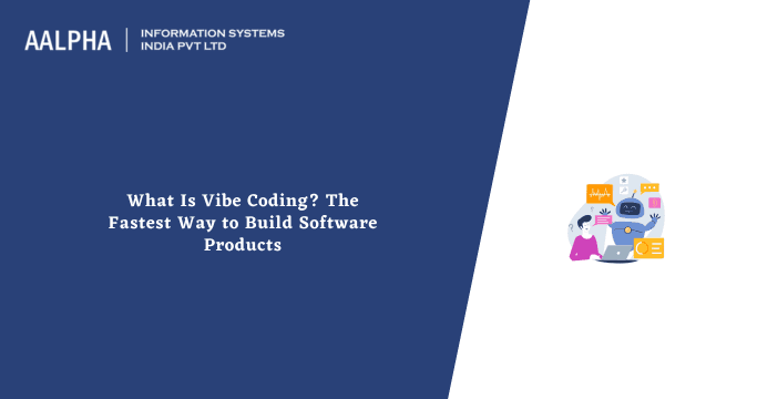 What Is Vibe Coding? The Fastest Way to Build Software Products