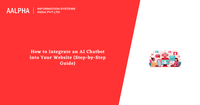 How to Integrate an AI Chatbot into Your Website (Step-by-Step Guide)