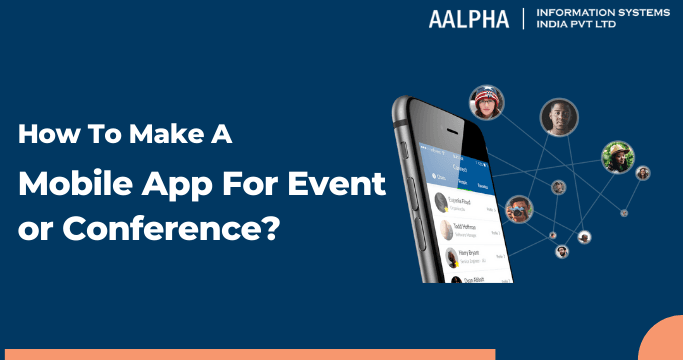 How To Make A Mobile App For Event or Conference?