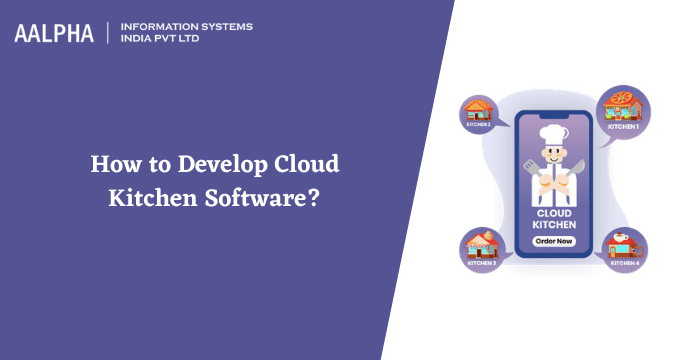 How to Develop Cloud Kitchen Software?