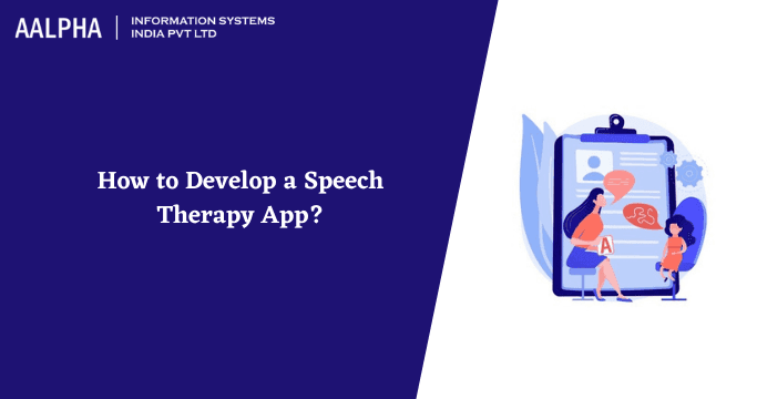 How to Develop a Speech Therapy App?