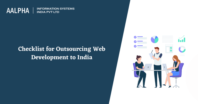 Checklist for Outsourcing Web Development to India