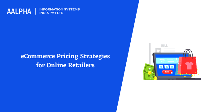 eCommerce Pricing Strategies to Generate Profits