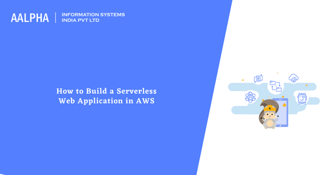 How to Build a Serverless Web Application