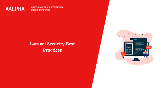Laravel Security Best Practices 2026 and Beyond