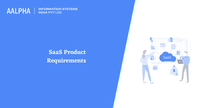 SaaS Product Requirements