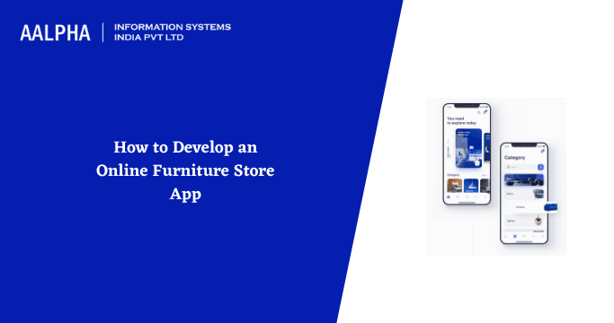 Online Furniture Store App Development