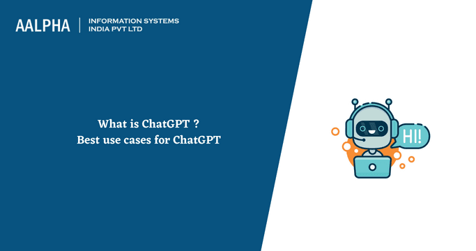 What is ChatGPT ? Best use cases for ChatGPT
