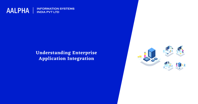 Understanding Enterprise Application Integration