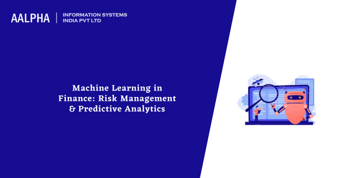 Machine Learning in Finance: Risk Management & Predictive Analytics