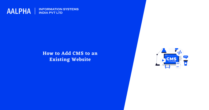 How to Add CMS to an Existing Website