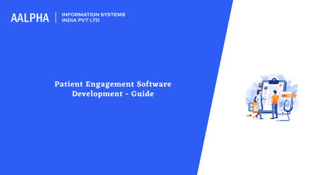 Patient Engagement Software Development Guide