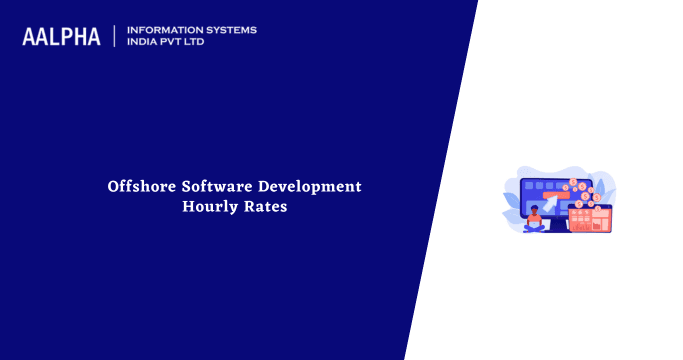 Offshore Software Development Hourly Rates