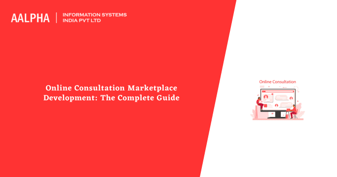 Online Consultation Marketplace Development: The Complete Guide