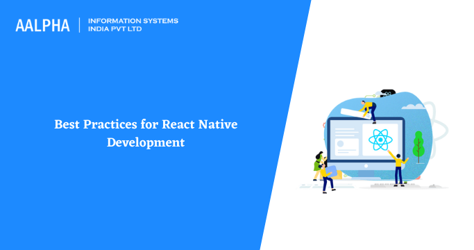 React Native Best Practices 2026 : Aalpha