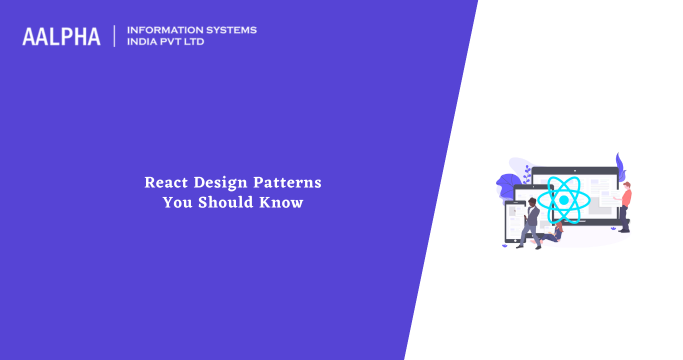React Design Patterns You Should Know in 2026 & Beyond: Aalpha