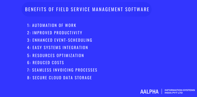 benefits of field service management software benefits of field service management software