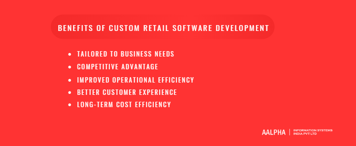 Benefits of Custom Retail Software Development