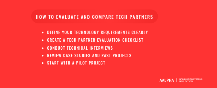 How to Evaluate and Compare Tech Partners
