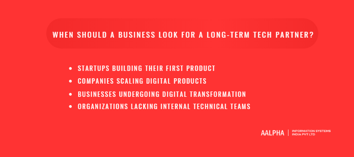 When Should a Business Look for a Long-Term Tech Partner