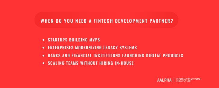 When Do You Need a Fintech Development Partner When Do You Need a Fintech Development Partner