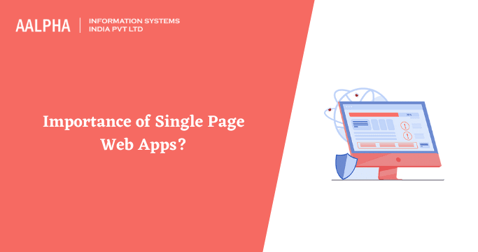 Importance of Single Page Web Apps   