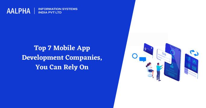 Top Mobile App Development Companies in 2021