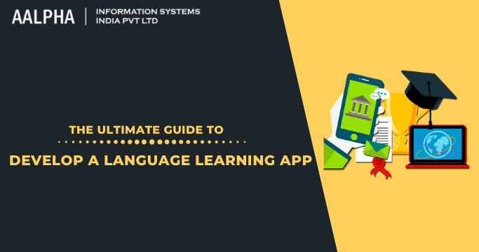 Develop A Language Learning App