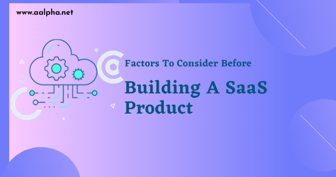 Building A SaaS Product