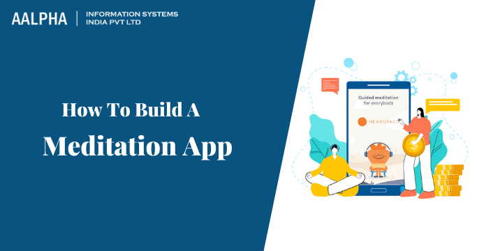 Build A Meditation App