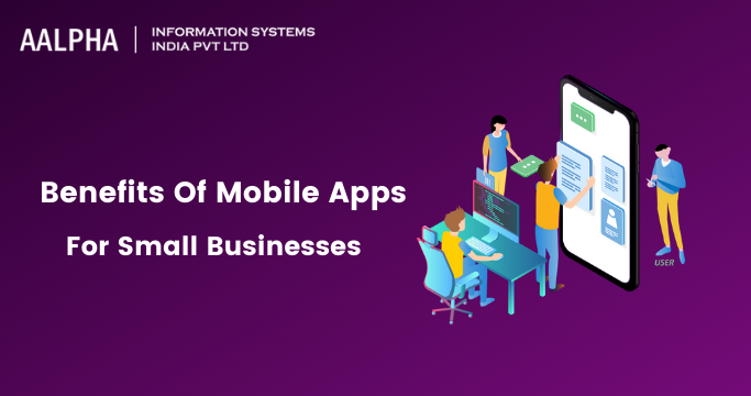 Mobile Apps For Small Businesses