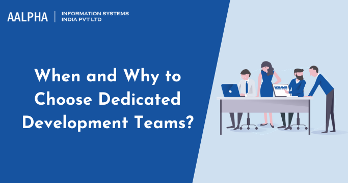 Choose Dedicated Development Teams